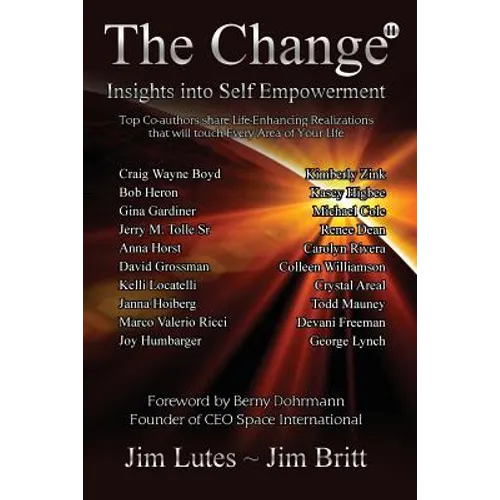 The Change 11: Insights Into Self-empowerment