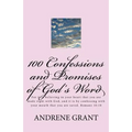 100 Confessions and Promises of God's word: For it is believing in your heart that you are made right with God, and it is by confessing with your mout