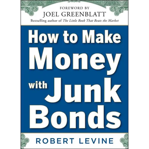 How to Make Money with Junk Bonds