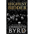 Highest Bidder: An addictive dark auction fake fiancé romance