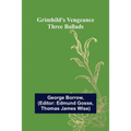 Grimhild's Vengeance: Three Ballads