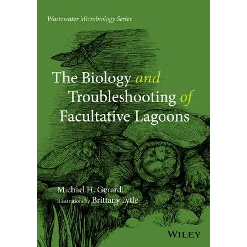 The Biology and Troubleshooting of Facultative Lagoons