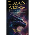 Dragon Wisdom: Quantum Leap Your Spiritual Evolution with the Dragon Crystal Guardians