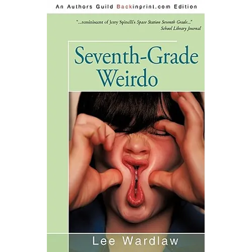 Seventh-Grade Weirdo