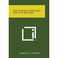 The Hundred Thousand Songs of Milarepa