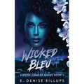 Wicked Bleu