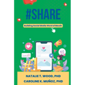 #Share: Building Social Media Word of Mouth