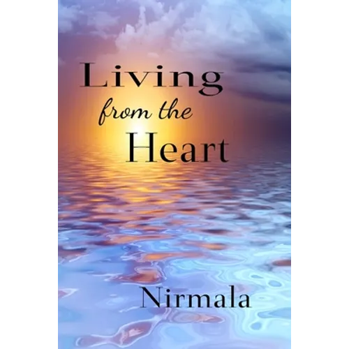 Living From The Heart