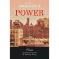 From Pain Ii Power: A Starboy Story