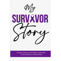 My Survivor Story