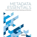 Metadata Essentials: Proven Techniques for Book Marketing and Discovery