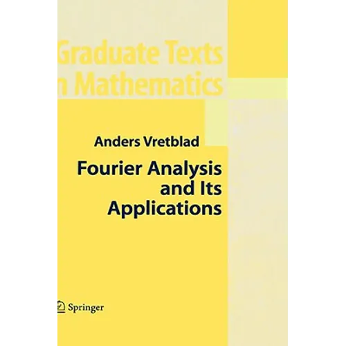 Fourier Analysis and Its Applications