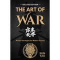 The Art of War: Mastering Strategy for Life and Leadership - DELUXE EDITION