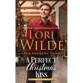 A Perfect Christmas Kiss: A Fake-Dating Holiday Romance