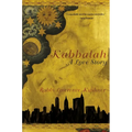 Kabbalah: A Love Story