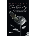 The Faulty Endearment
