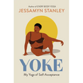 Yoke: My Yoga of Self-Acceptance