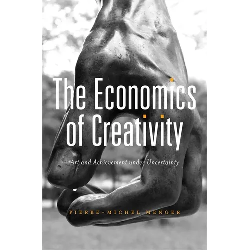 Economics of Creativity: Art and Achievement Under Uncertainty