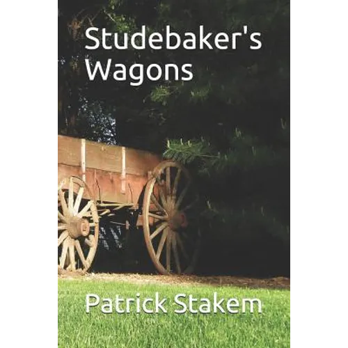 Studebaker's Wagons