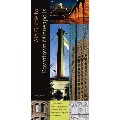 AIA Guide to Downtown Minneapolis