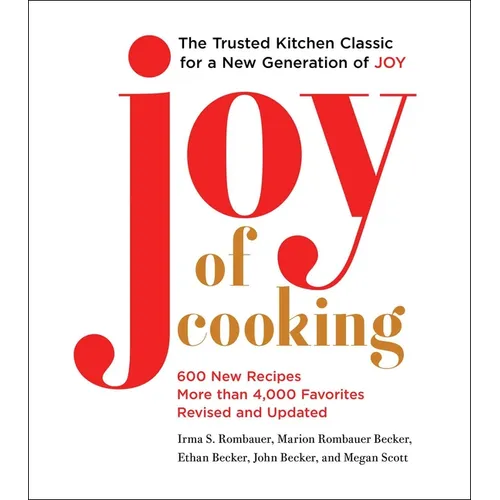 Joy of Cooking: Fully Revised and Updated
