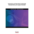 Symmetries and Their Role in Rationally Extended Real and Complex Potentials
