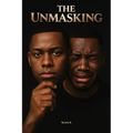 The Unmasking
