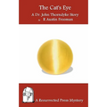 The Cat's Eye: A Dr. John Thorndyke Story