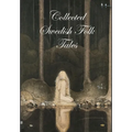 Collected Swedish Folk Tales