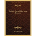 The Main Tenets Of The Secret Doctrine