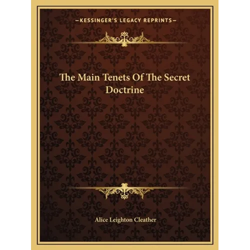 The Main Tenets Of The Secret Doctrine