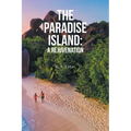The Paradise Island: A Rejuvenation