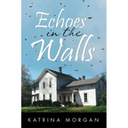 Echoes in the Walls