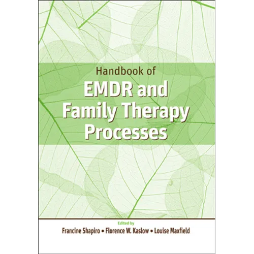 Handbook of EMDR and Family Therapy Processes
