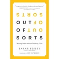Out of Sorts: Making Peace with an Evolving Faith