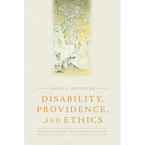 Disability, Providence, and Ethics: Bridging Gaps, Transforming Lives