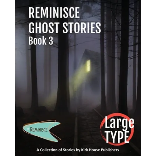 Reminisce Ghost Stories - Book 3