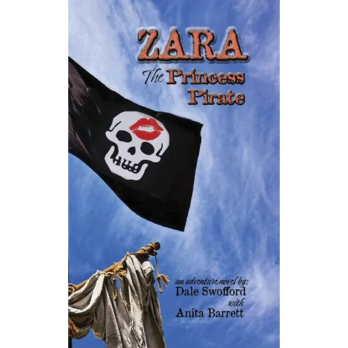 ZARA, The Princess Pirate