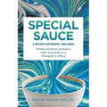 Special Sauce: A Recipe for Mental Wellness: Where science connects with scripture in a therapist's office