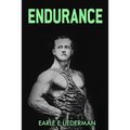 Endurance: (Original Version, Restored)