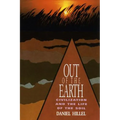 Out of the Earth: Civilization and the Life of the Soil