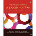 Preparing Educators to Engage Families: Case Studies Using an Ecological Systems Framework