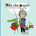 Milo, the brave: I'm ready for school!