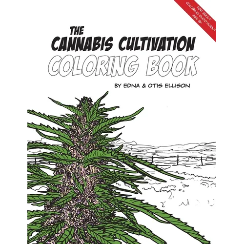 The Cannabis Cultivation Coloring Book