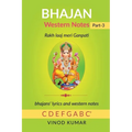 BHAJAN Western Notes, Part-3