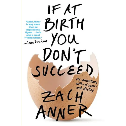 If at Birth You Don't Succeed