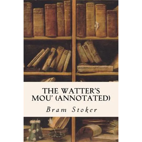 The Watter's Mou' (annotated)
