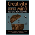 Creativity and the Mind: Discovering the Genius Within