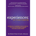 Experiences: The 7th Era of Marketing