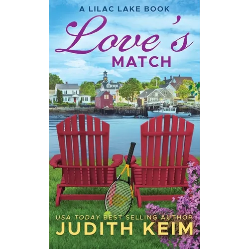 Love's Match: A Lilac Lake Book
